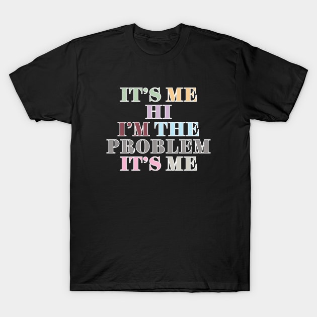 It's Me, Hi! T-Shirt by Likeable Design